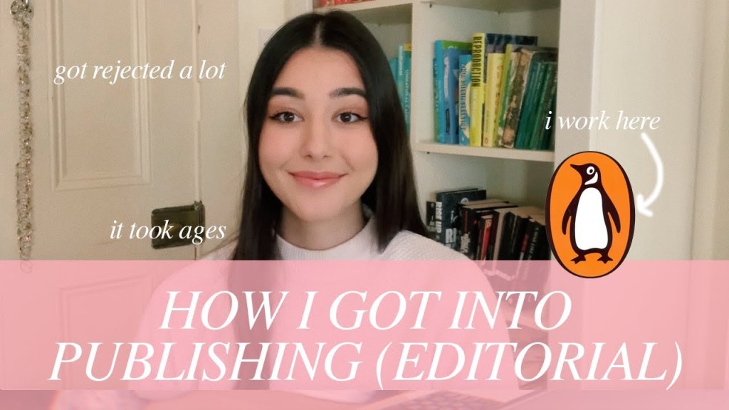Picture of: How I Got Into Publishing (Editorial)