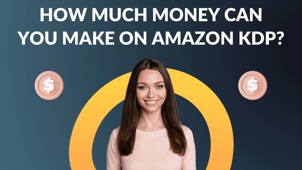 Picture of: How Much Money Can You Make on Amazon KDP? ($K+ and Counting