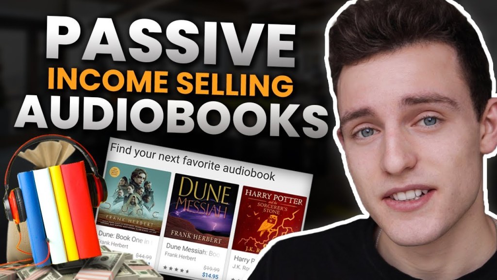 Picture of: The  Best Ways To Make MORE Passive Income Selling Audiobooks on Audible