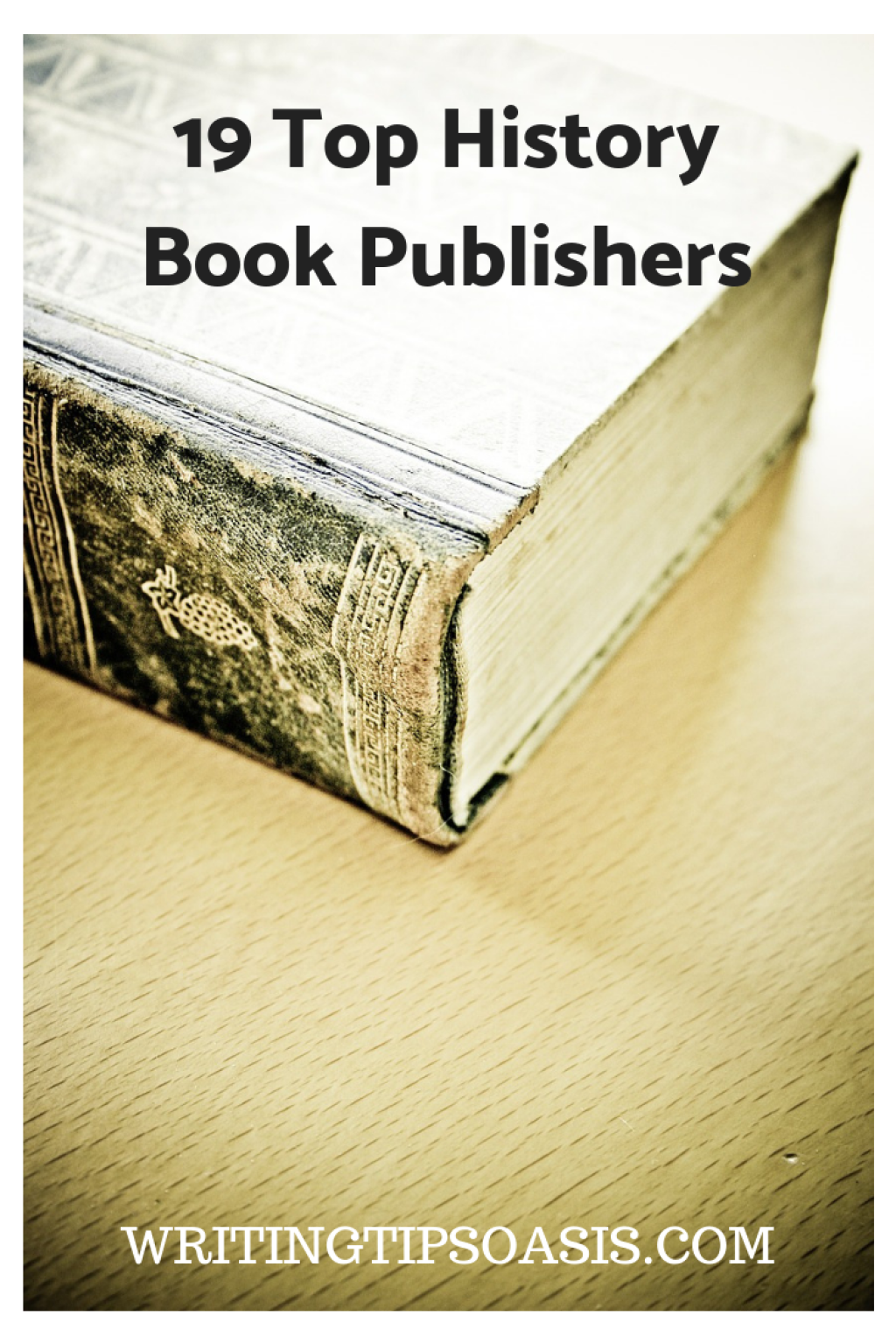 Picture of: Top History Book Publishers – Writing Tips Oasis