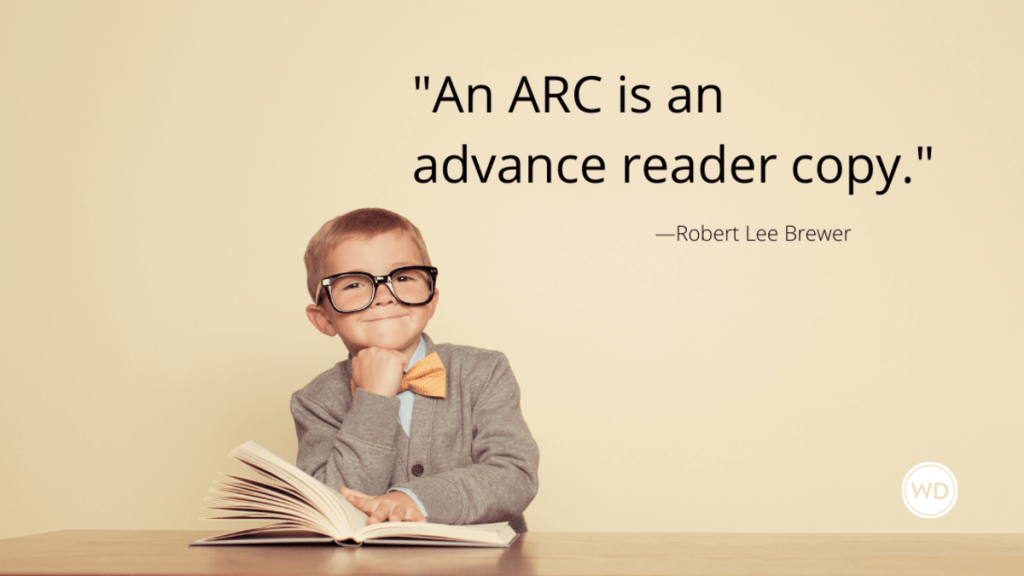 Picture of: What Is an ARC in Publishing and Writing? – Writer’s Digest