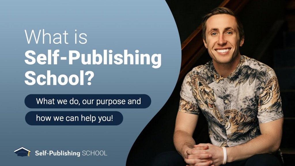 Picture of: What Is Self Publishing School? (And How Can We Help With YOUR Book?)